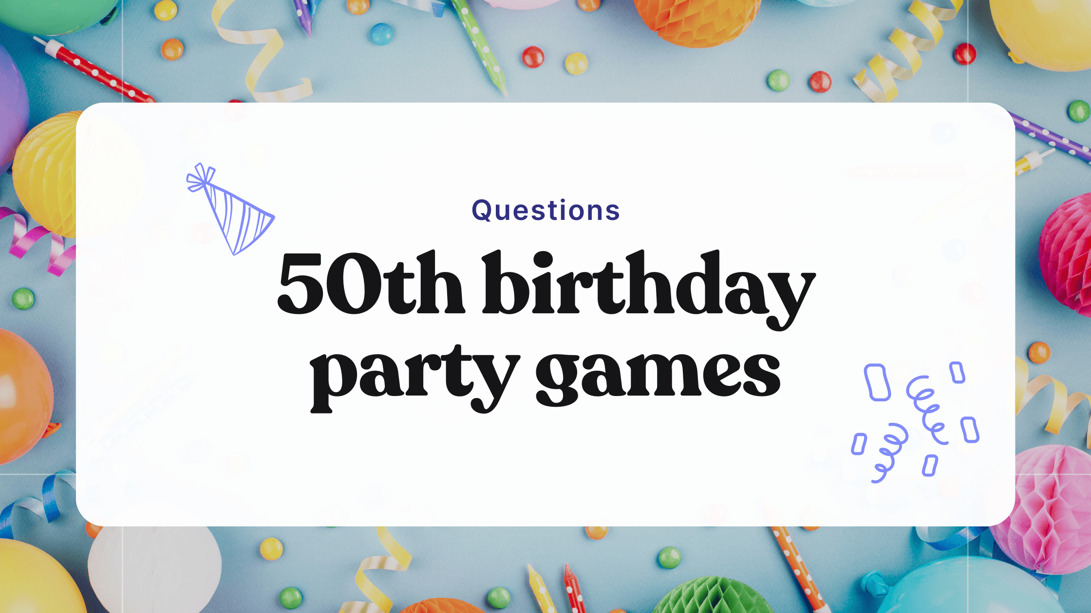 Fun 50th birthday party games